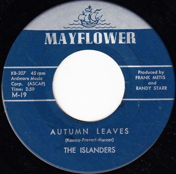 7inch Record ISLANDERS (2) - Autumn Leaves / Kon-Tiki M19 Mayflower Recor 1960 US Pop Used
7inch Record ISLANDERS (2) - Autumn Leaves / Kon-Tiki M19 Mayflower Recor 1960 US Pop Used