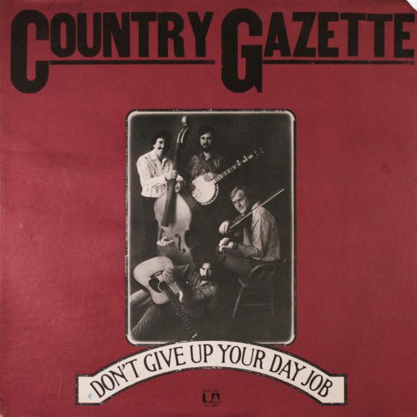 LP Record COUNTRY GAZETTE - Don t Give Up Your Day Job UALA090F UNITED ARTISTS 1973 US Rock Used
LP Record COUNTRY GAZETTE - Don t Give Up Your Day Job UALA090F UNITED ARTISTS 1973 US Rock Used