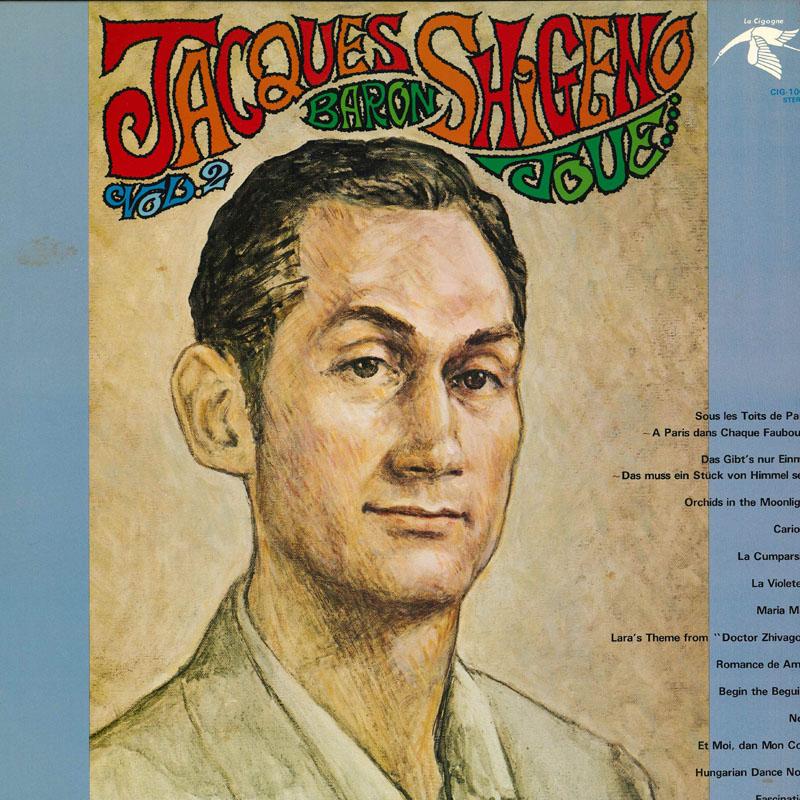 Виниловая пластинка JACK SHIGENO Жак барон День Сигэно... т.2 CIG1002 LA CIGOGNE 1981 Япония Джаз Б/у
Виниловая пластинка JACK SHIGENO Жак барон День Сигэно... т.2 CIG1002 LA CIGOGNE 1981 Япония Джаз Б/у