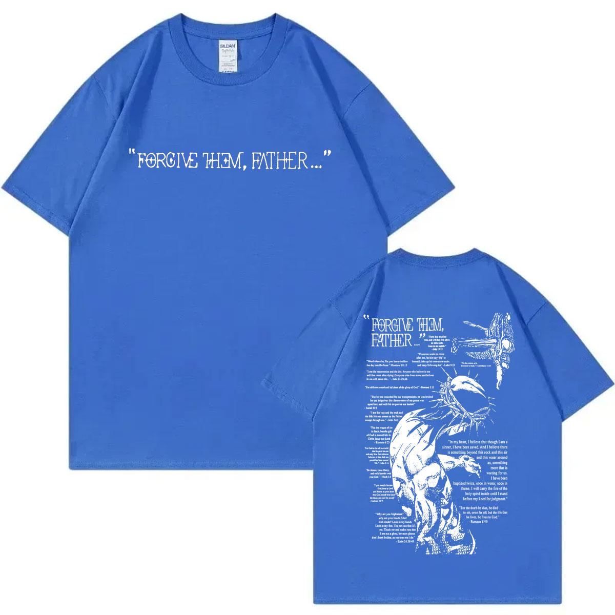 Christian Religious Jesus Forgive Them Father Graphic T Shirts Gothic Retro Short Sleeve T-shirt Men Women Loose T-shirts 3XL
Christian Religious Jesus Forgive Them Father Graphic T Shirts Gothic Retro Short Sleeve T-shirt Men Women Loose T-shirts 3XL