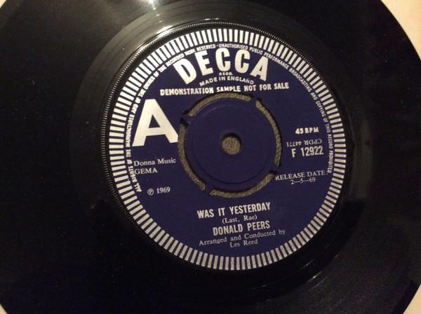 7inch Record DONALD PEERS Was It Yesterday F12922 DECCA 1969 UK Pop Used
7inch Record DONALD PEERS Was It Yesterday F12922 DECCA 1969 UK Pop Used