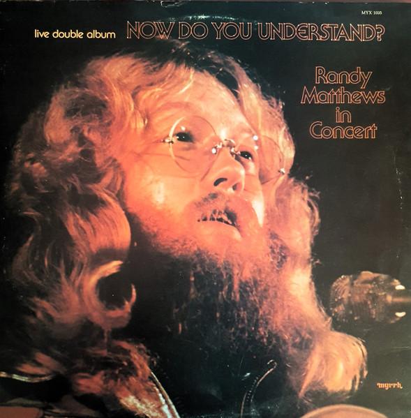 LP Record RANDY MATTHEWS Now Do You Understand Randy Matth MYX1035 Myrrh UK World Music Used
LP Record RANDY MATTHEWS Now Do You Understand Randy Matth MYX1035 Myrrh UK World Music Used