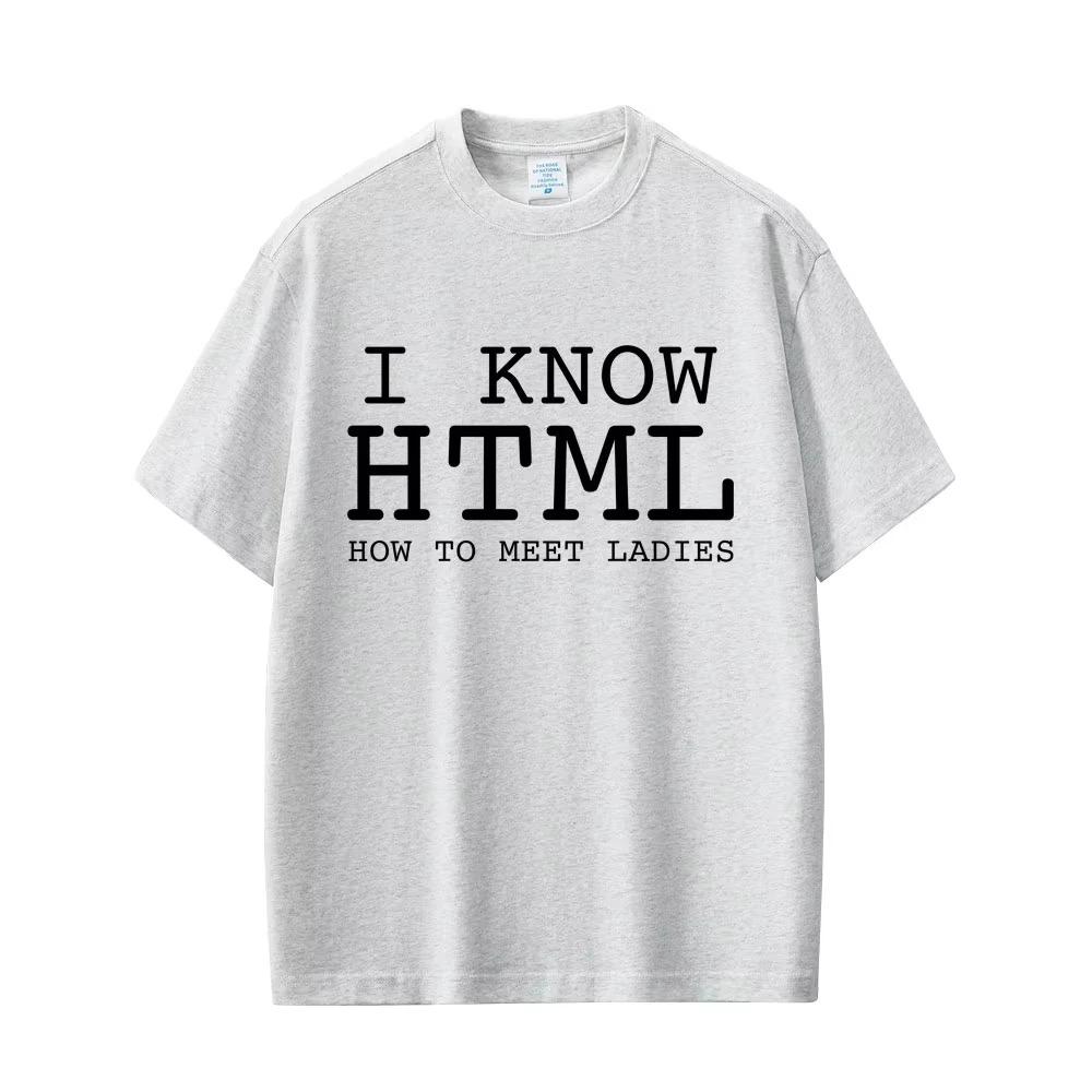 2026 Summer Retro Cotton Top I KNOW HTML HOW TO MEET LADIES T Shirt Funny English Letters Tees Unisex Women Fashion Casual T Shirts 4XL
2026 Summer Retro Cotton Top I KNOW HTML HOW TO MEET LADIES T Shirt Funny English Letters Tees Unisex Women Fashion Casual T Shirts 4XL