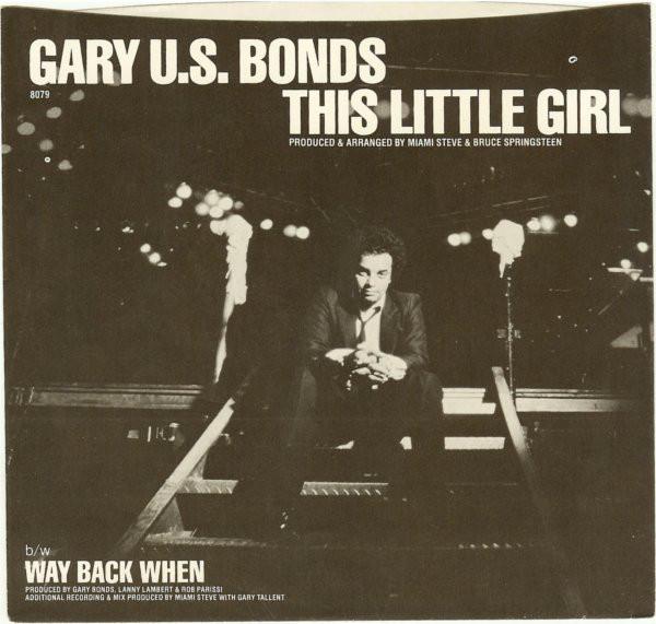 7inch Record GARY U.S BONDS - This Little Girl 8079 EMI America 1981 US Rock Used
7inch Record GARY U.S BONDS - This Little Girl 8079 EMI America 1981 US Rock Used