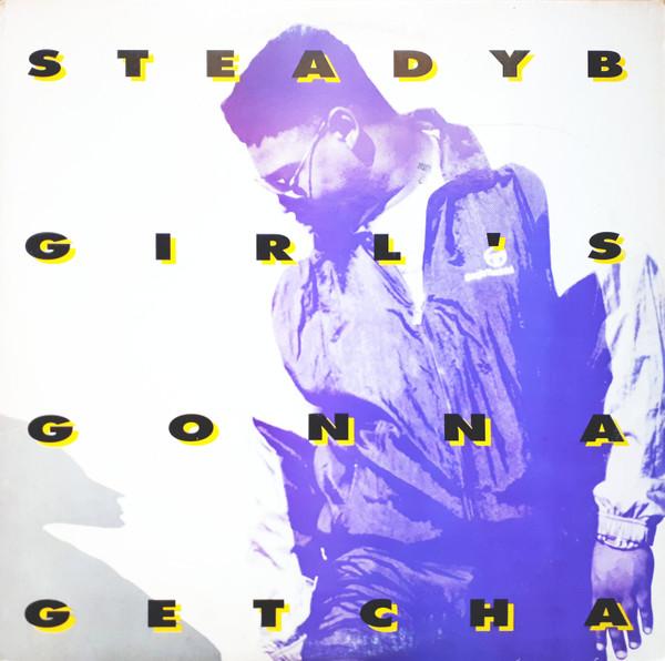 12inch Record STEADY B - Girl s Gonna Getcha 14221JDPROMO Jive 1991 US Rap & Hip-Hop/R&B Used
12inch Record STEADY B - Girl s Gonna Getcha 14221JDPROMO Jive 1991 US Rap & Hip-Hop/R&B Used