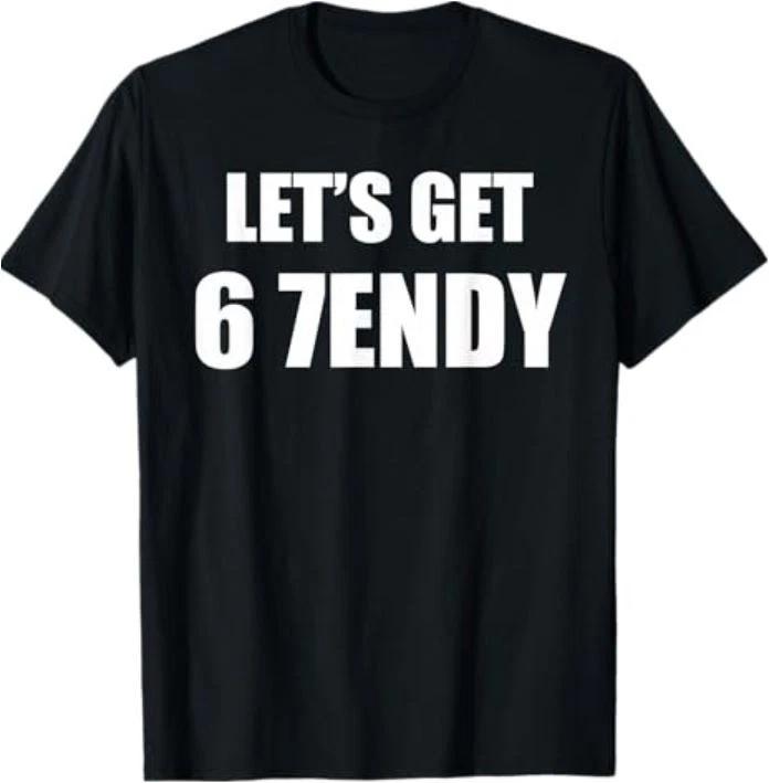 67 Six Seven Sendy 6 7endy Let s get Sendy 67 Meme Funny 6 7 T-Shirt M
67 Six Seven Sendy 6 7endy Let s get Sendy 67 Meme Funny 6 7 T-Shirt M