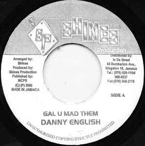 7-дюймовая пластинка DANNY ENGLISH / SCRAP THEM SQUAD - Gal U Mad Them / Gal Make Noise NONE Shines Producti 2000 Ямайка Регги, Ска и Даб Б/У
7-дюймовая пластинка DANNY ENGLISH / SCRAP THEM SQUAD - Gal U Mad Them / Gal Make Noise NONE Shines Producti 2000 Ямайка Регги, Ска и Даб Б/У