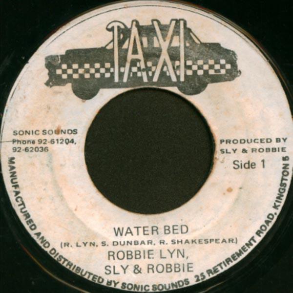 7inch Record ROBBIE LYN, SLY & ROBBIE - Water Bed NONE Taxi 1983 Jamaica Reggae, Ska & Dub Used
7inch Record ROBBIE LYN, SLY & ROBBIE - Water Bed NONE Taxi 1983 Jamaica Reggae, Ska & Dub Used