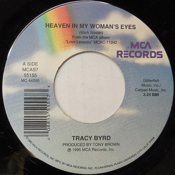 7inch Record TRACY BYRD - Heaven In My Woman s Eyes MCAS755155 MCA Records 1995 US Folk Used
7inch Record TRACY BYRD - Heaven In My Woman s Eyes MCAS755155 MCA Records 1995 US Folk Used