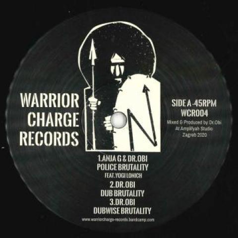 12inch Record ANJA G, DR OBI, YOGI LONICH / VIBRO - Police Brutality; Dub Brutality; Du WCR004 Warrior Charge 2020 Europe Reggae, Ska & Dub
12inch Record ANJA G, DR OBI, YOGI LONICH / VIBRO - Police Brutality; Dub Brutality; Du WCR004 Warrior Charge 2020 Europe Reggae, Ska & Dub