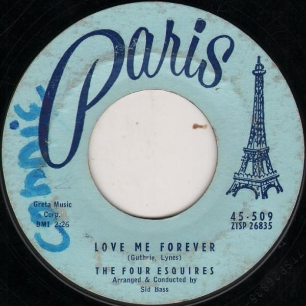 7inch Record FOUR ESQUIRES - Love Me Forever / I Ain t Been Righ 45509 Paris 1957 US Rock Used
7inch Record FOUR ESQUIRES - Love Me Forever / I Ain t Been Righ 45509 Paris 1957 US Rock Used