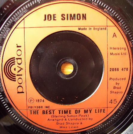 7inch Record JOE SIMON - The Best Time Of My Life 2066478 Polydor 1974 UK Soul/Funk Used
7inch Record JOE SIMON - The Best Time Of My Life 2066478 Polydor 1974 UK Soul/Funk Used