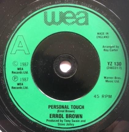 7inch Record ERROL BROWN Personal Touch YZ130 WEA 1987 UK Dance Electronica Used
7inch Record ERROL BROWN Personal Touch YZ130 WEA 1987 UK Dance Electronica Used