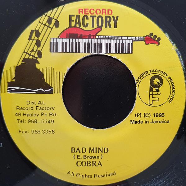 7inch Record MAD COBRA - Bad Mind NONE Record Factory 1995 Jamaica Reggae, Ska & Dub Used
7inch Record MAD COBRA - Bad Mind NONE Record Factory 1995 Jamaica Reggae, Ska & Dub Used