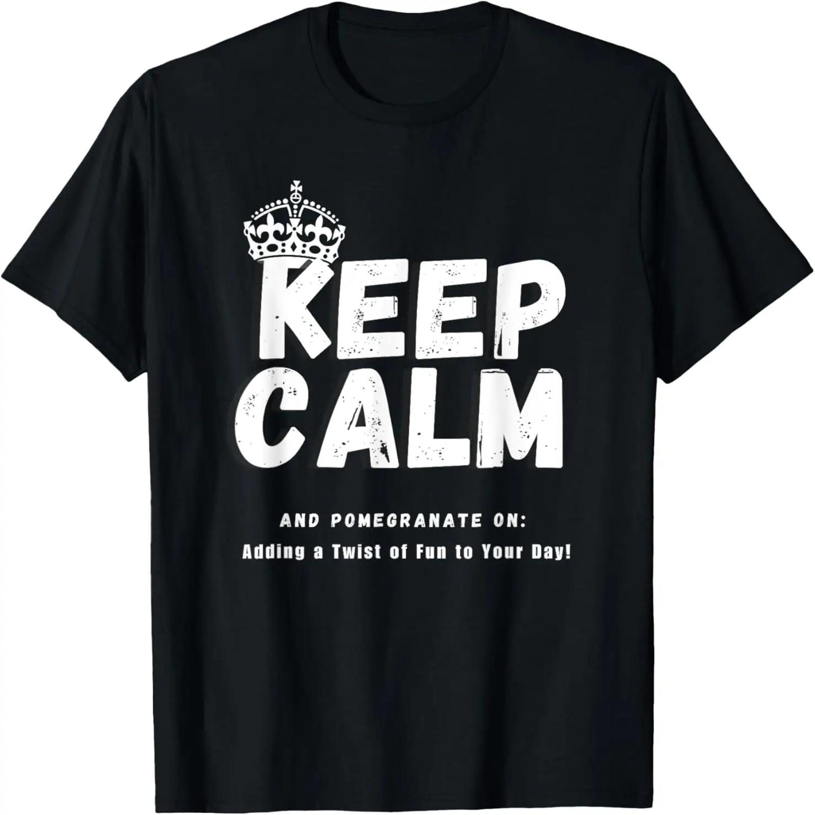Keep Calm and Pomegranate On_ Adding a Twist of Fun to Your T-Shirt XXXXXL різнокольоровий
Keep Calm and Pomegranate On_ Adding a Twist of Fun to Your T-Shirt XXXXXL різнокольоровий