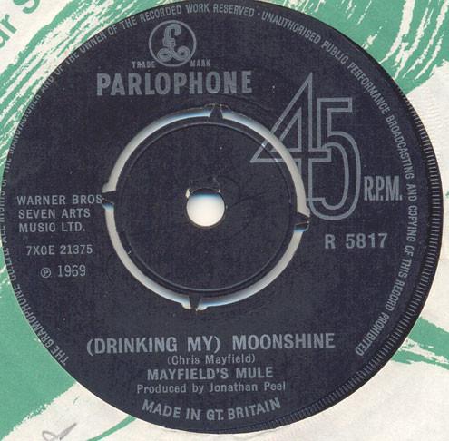 7inch Record MAYFIELD S MULE - (Drinking My) Moonshine R5817 Parlophone 1969 UK Rock Used
7inch Record MAYFIELD S MULE - (Drinking My) Moonshine R5817 Parlophone 1969 UK Rock Used