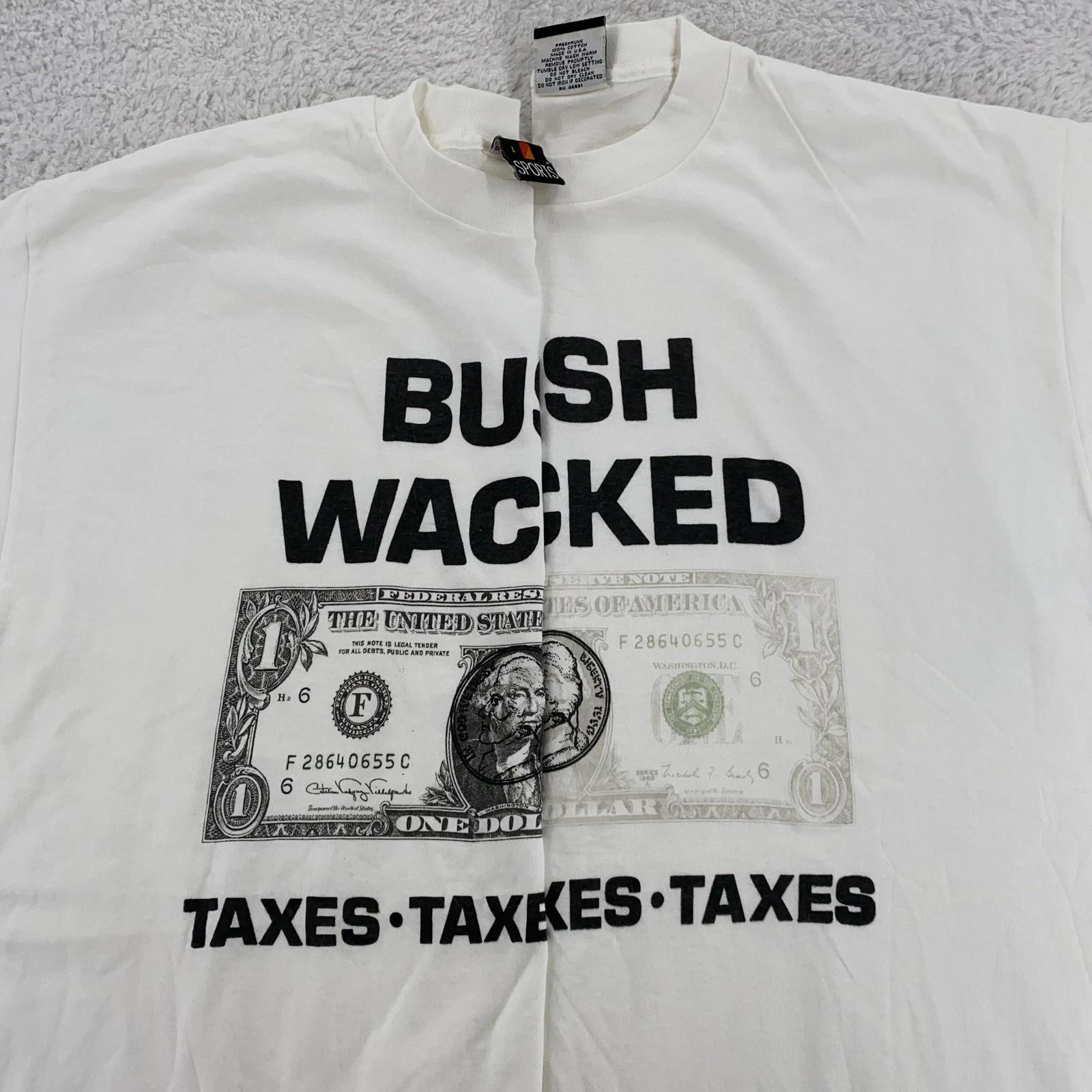 Vtg 90s Heat Color Changing Bush Whacked Taxes T-Shirt L George Money Political XL
Vtg 90s Heat Color Changing Bush Whacked Taxes T-Shirt L George Money Political XL