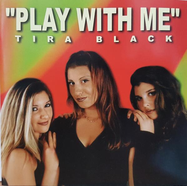 CD TIRA BLACK Play With Me Push It In SPGS63 SPG 1998 Canada Dance Electronica Used
CD TIRA BLACK Play With Me Push It In SPGS63 SPG 1998 Canada Dance Electronica Used