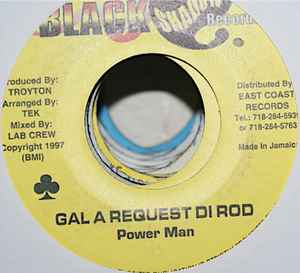 7inch Record POWERMAN - Gal A Request Di Rod NONE Black Shadow Re 1997 Jamaica Reggae, Ska & Dub Used
7inch Record POWERMAN - Gal A Request Di Rod NONE Black Shadow Re 1997 Jamaica Reggae, Ska & Dub Used