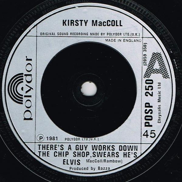 7inch Record KIRSTY MACCOLL Theres A Guy Works Down The Chip S POSP250 Polydor 1981 UK Rock Used
7inch Record KIRSTY MACCOLL Theres A Guy Works Down The Chip S POSP250 Polydor 1981 UK Rock Used