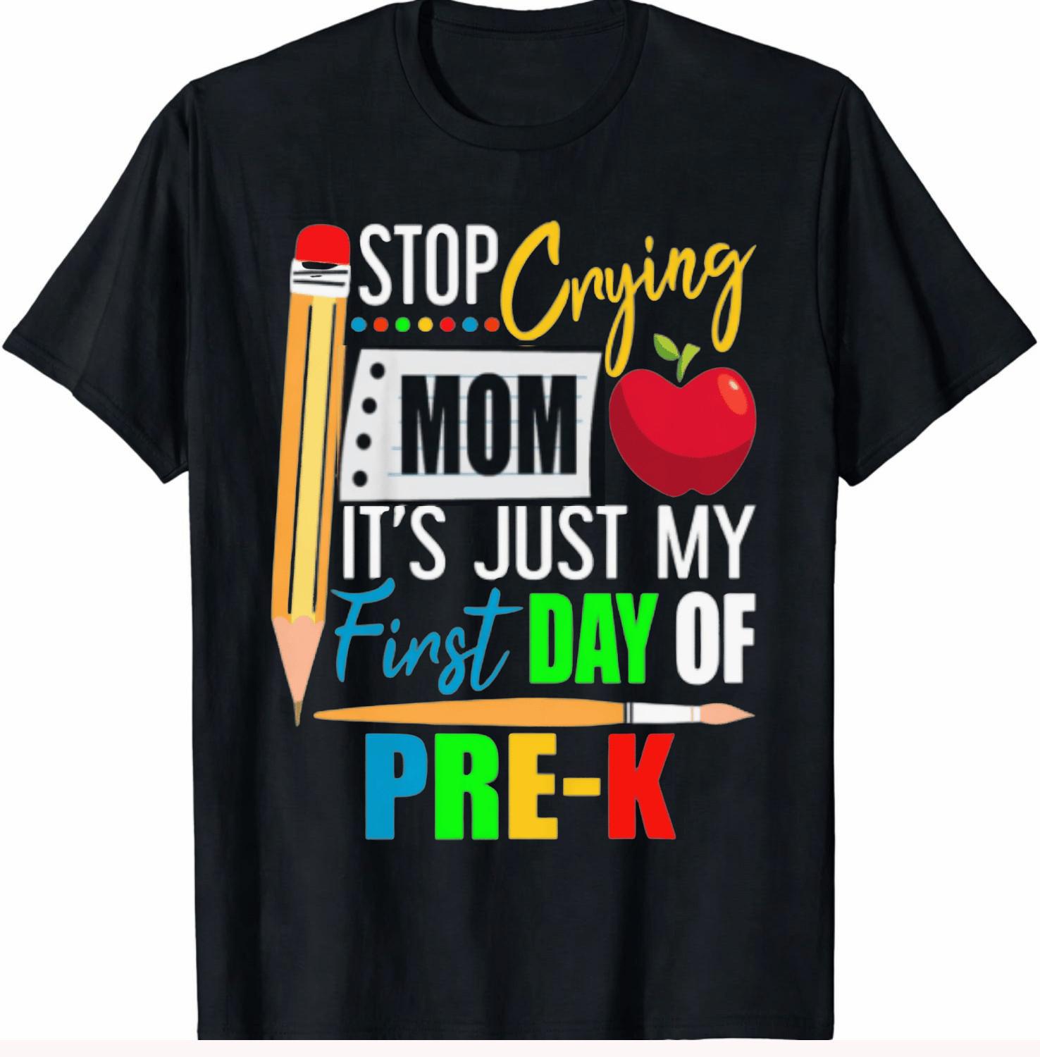 Stop Crying Mom It s My First Day Of Pre-K Kindergarten Teacher Shirt Gift Funny 5XL різнокольоровий
Stop Crying Mom It s My First Day Of Pre-K Kindergarten Teacher Shirt Gift Funny 5XL різнокольоровий