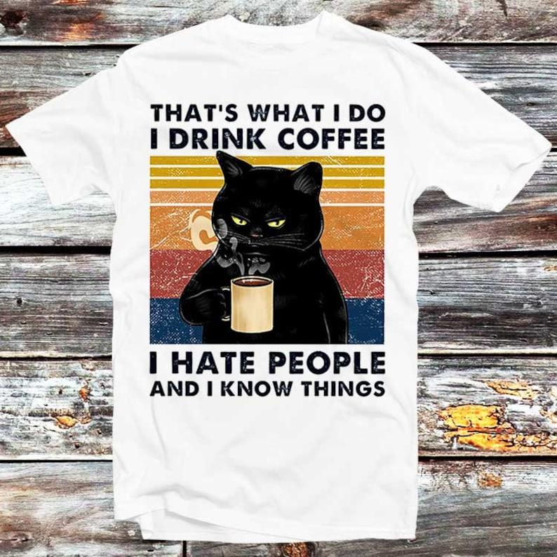 230 Gsm 100% Cotton That S What I Do T Shirt I Drink Coffee I Hate People And I Know Things Black Cat Vintage Retro Classic Top Tee Gift B73 XXS белый
230 Gsm 100% Cotton That S What I Do T Shirt I Drink Coffee I Hate People And I Know Things Black Cat Vintage Retro Classic Top Tee Gift B73 XXS белый