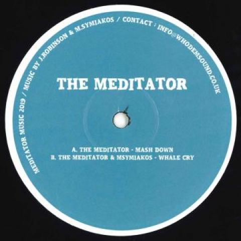 12inch Record MEDITATOR - Mash Down / Whale Cry MEDITATOR009 Meditator Music 2019 UK Dance & Electronica
12inch Record MEDITATOR - Mash Down / Whale Cry MEDITATOR009 Meditator Music 2019 UK Dance & Electronica
