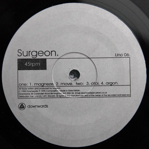12inch Record SURGEON Surgeon EP LINO06 Downwards 1995 UK Dance Electronica Used
12inch Record SURGEON Surgeon EP LINO06 Downwards 1995 UK Dance Electronica Used