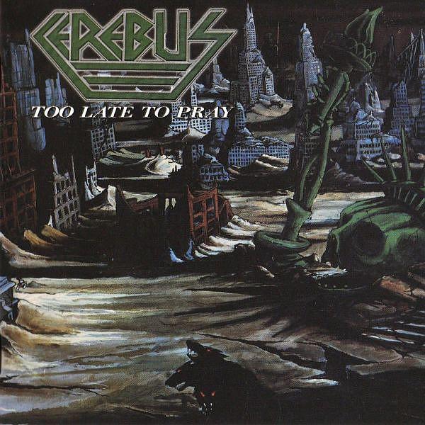 CD CEREBUS - Too Late To Pray CULTMETAL028 Cult Metal Clas 2006 Greece Rock Used
CD CEREBUS - Too Late To Pray CULTMETAL028 Cult Metal Clas 2006 Greece Rock Used