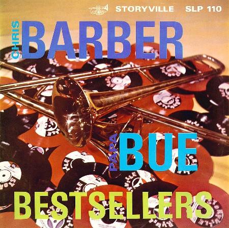 LP Record CHRIS BARBER PAPA BUE BarberBue Bestsellers SLP110 Storyville Denmark Jazz Used
LP Record CHRIS BARBER PAPA BUE BarberBue Bestsellers SLP110 Storyville Denmark Jazz Used
