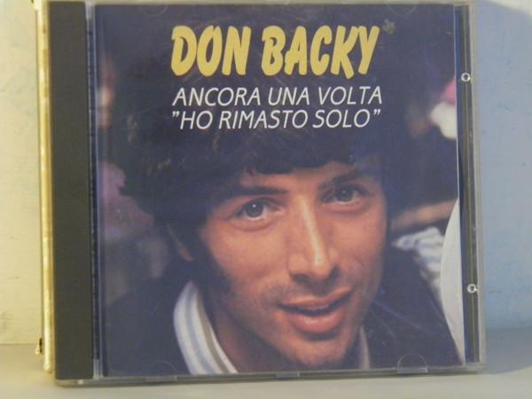 CD DON BACKY - Ancora Una Volta Ho Rimasto Solo 9031741522 CGD 1991 Italy Pop Used
CD DON BACKY - Ancora Una Volta Ho Rimasto Solo 9031741522 CGD 1991 Italy Pop Used