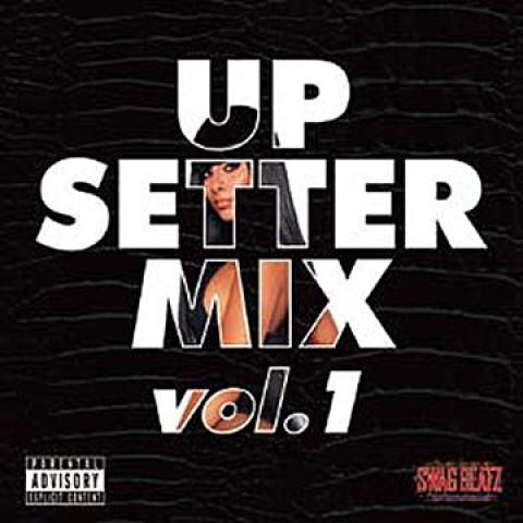 Mix CD SWAG BEATZ Up Setter Mix Volume 1 SBU001 Swag Beatz JPN 2015 Japan Japanese Club Dance
Mix CD SWAG BEATZ Up Setter Mix Volume 1 SBU001 Swag Beatz JPN 2015 Japan Japanese Club Dance