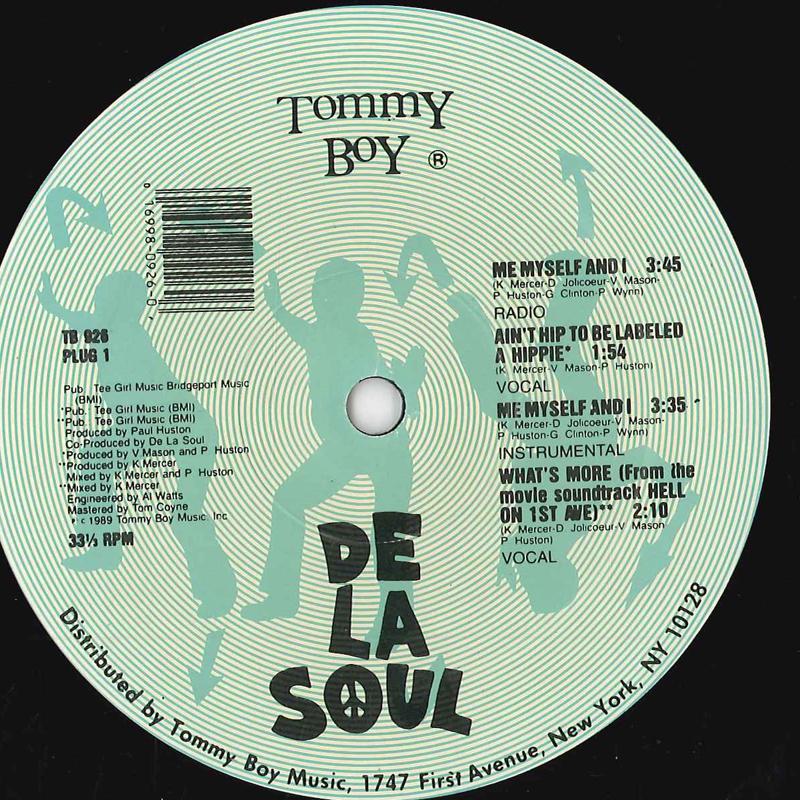 12inch Record DE LA SOUL - Me Myself And I TB926 TOMMY BOY 1989 US Rap & Hip-Hop/R&B Used
12inch Record DE LA SOUL - Me Myself And I TB926 TOMMY BOY 1989 US Rap & Hip-Hop/R&B Used