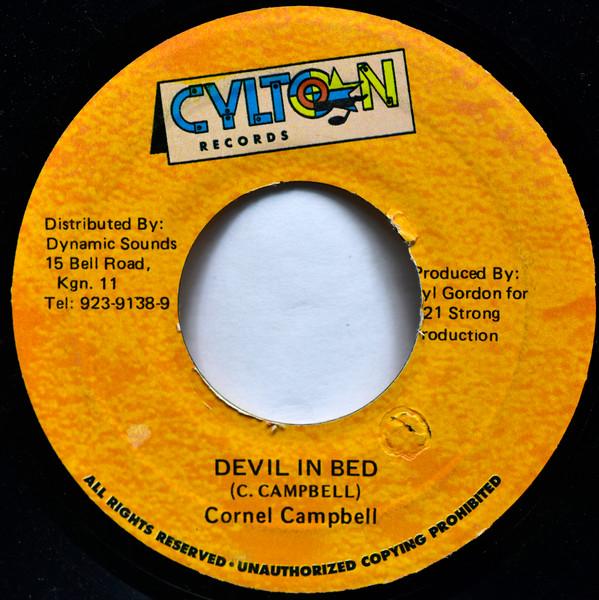 7inch Record CORNELL CAMPBELL - Devil In Bed NONE Cylton Records Jamaica Reggae, Ska & Dub Used
7inch Record CORNELL CAMPBELL - Devil In Bed NONE Cylton Records Jamaica Reggae, Ska & Dub Used