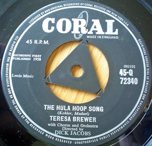7inch Record TERESA BREWER The Hula Hoop Song 45Q72340 CORAL 1958 UK Rock Used
7inch Record TERESA BREWER The Hula Hoop Song 45Q72340 CORAL 1958 UK Rock Used