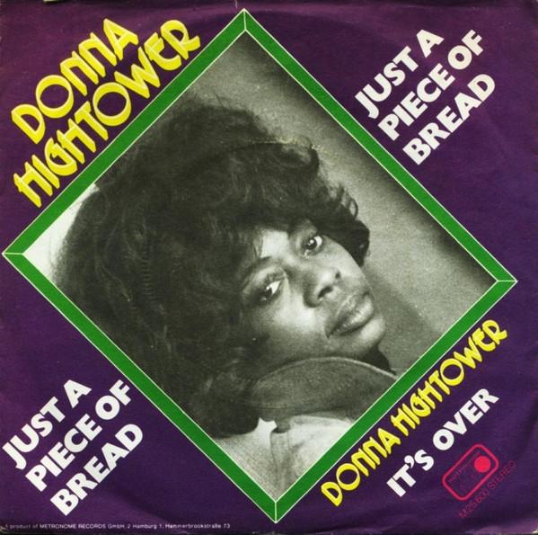 7inch Record DONNA HIGHTOWER - Just A Piece Of Bread M25600 Metronome 1974 Germany Soul/Funk Used
7inch Record DONNA HIGHTOWER - Just A Piece Of Bread M25600 Metronome 1974 Germany Soul/Funk Used