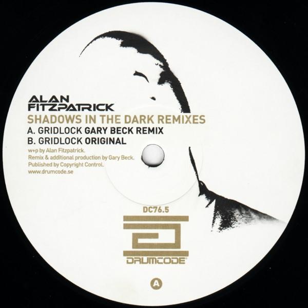 12inch Record ALAN FITZPATRICK Shadows In The Dark Remixes DC765 Drumcode 2011 Sweden Dance Electronica Used
12inch Record ALAN FITZPATRICK Shadows In The Dark Remixes DC765 Drumcode 2011 Sweden Dance Electronica Used