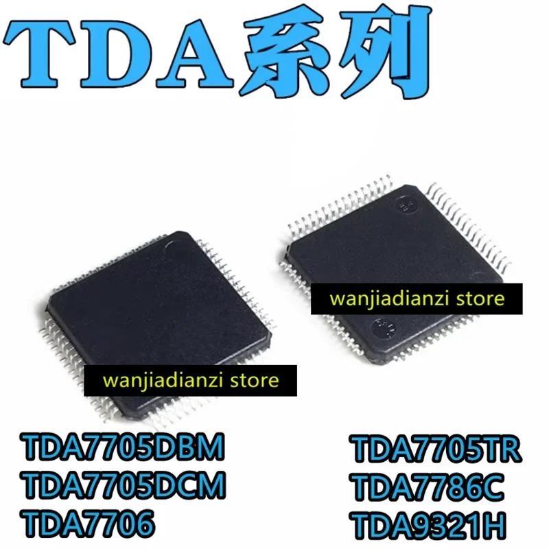 New original TDA7705DBM TDA7705DCM TDA7706 TDA7705TR TDA7786C TDA9321H QFP64
New original TDA7705DBM TDA7705DCM TDA7706 TDA7705TR TDA7786C TDA9321H QFP64