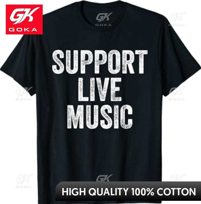 Support Live Music Concert Music Band Lover Live Unisexs Witty Comfortable Cotton Printed Tee Casual Wear S
Support Live Music Concert Music Band Lover Live Unisexs Witty Comfortable Cotton Printed Tee Casual Wear S