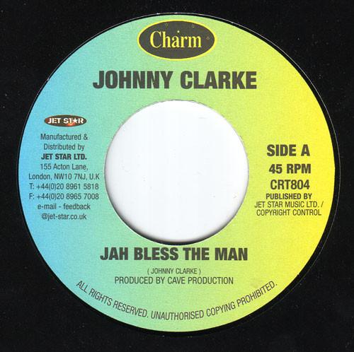 7inch Record JOHNNY CLARKE - Jah Bless The Man CRT804 Charm 2005 UK Reggae, Ska & Dub Used
7inch Record JOHNNY CLARKE - Jah Bless The Man CRT804 Charm 2005 UK Reggae, Ska & Dub Used