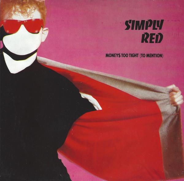 7inch Record SIMPLY RED - Money s Too Tight (To Mention) EKR9 Elektra 1985 UK Soul/Funk Used
7inch Record SIMPLY RED - Money s Too Tight (To Mention) EKR9 Elektra 1985 UK Soul/Funk Used