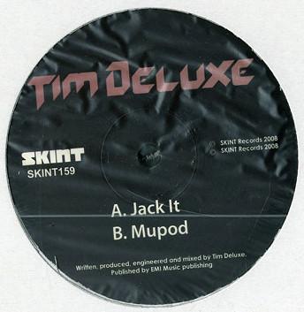 12inch Record TIM DELUXE Jack It Mudpod SKINT159 Skint 2009 UK Dance Electronica Used
12inch Record TIM DELUXE Jack It Mudpod SKINT159 Skint 2009 UK Dance Electronica Used