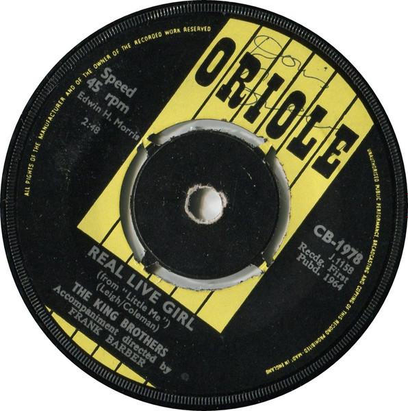 7inch Record KING BROTHERS - Real Live Girl / Every Time It Rain CB1978 Oriole 1964 UK Pop Used
7inch Record KING BROTHERS - Real Live Girl / Every Time It Rain CB1978 Oriole 1964 UK Pop Used