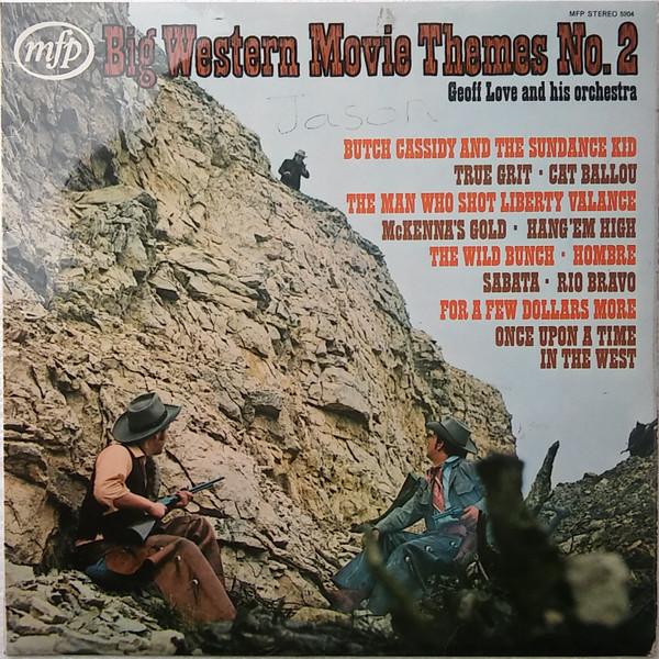 LP Record GEOFF LOVE & HIS ORCHESTRA - Big Western Movie Themes No 2 MFP5204 Music For Pleas 1971 UK Soundtracks & Musicals Used
LP Record GEOFF LOVE & HIS ORCHESTRA - Big Western Movie Themes No 2 MFP5204 Music For Pleas 1971 UK Soundtracks & Musicals Used