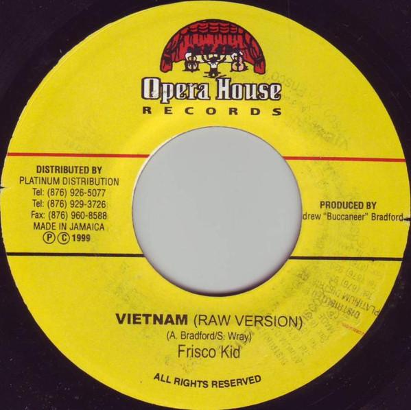7inch Record FRISCO KID - Vietnam NONE Opera House 1999 Jamaica Reggae, Ska & Dub Used
7inch Record FRISCO KID - Vietnam NONE Opera House 1999 Jamaica Reggae, Ska & Dub Used