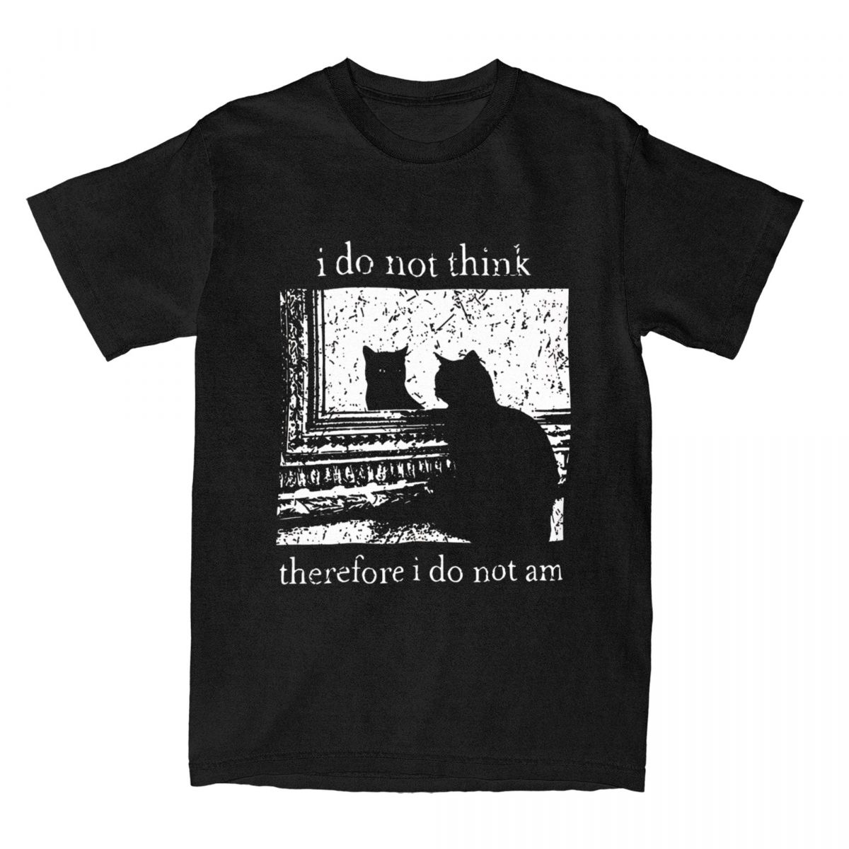 I Do Not Think Therefore I Do Not Am Cat T-Shirt Men Women 100% Cotton Tees Round Neck Short Sleeve T Shirt Unique Clothing 4XL
I Do Not Think Therefore I Do Not Am Cat T-Shirt Men Women 100% Cotton Tees Round Neck Short Sleeve T Shirt Unique Clothing 4XL