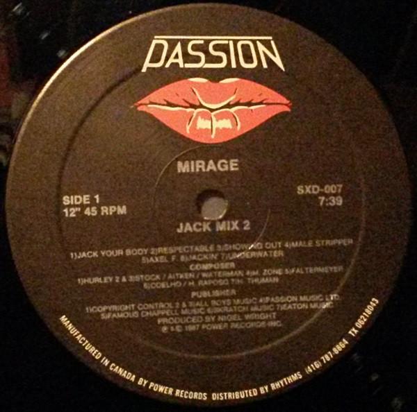 12inch Record MIRAGE - Jack Mix 2 / Jack Mix 3 SXD007 Passion 1987 Canada Dance & Electronica Used
12inch Record MIRAGE - Jack Mix 2 / Jack Mix 3 SXD007 Passion 1987 Canada Dance & Electronica Used