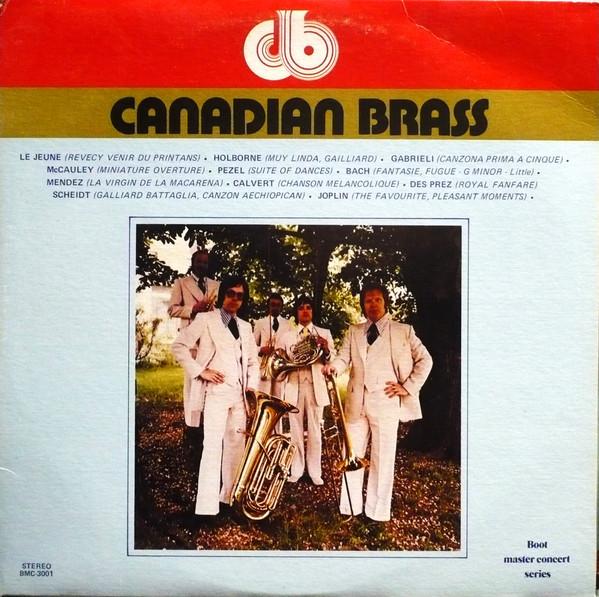 LP Record CANADIAN BRASS Canadian Brass BMC3001 Boot Master Con 1974 Canada Classical Used
LP Record CANADIAN BRASS Canadian Brass BMC3001 Boot Master Con 1974 Canada Classical Used