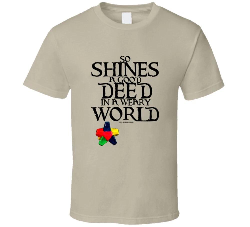 So Shines A Good Deed In A Weary World Gift Chocolate Factory T Shirt 3XL
So Shines A Good Deed In A Weary World Gift Chocolate Factory T Shirt 3XL