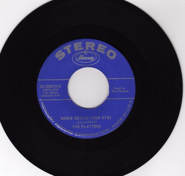7inch Record PLATTERS Smoke Gets In Your Eyes No Matter SS10001X45 Mercury 1958 US Rock Used
7inch Record PLATTERS Smoke Gets In Your Eyes No Matter SS10001X45 Mercury 1958 US Rock Used